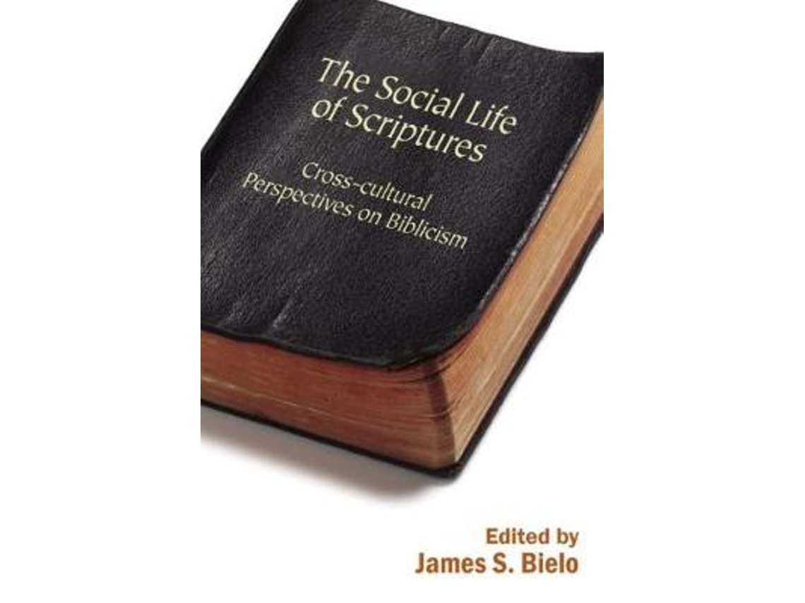 Livro The Social Life of Scriptures (Inglês)