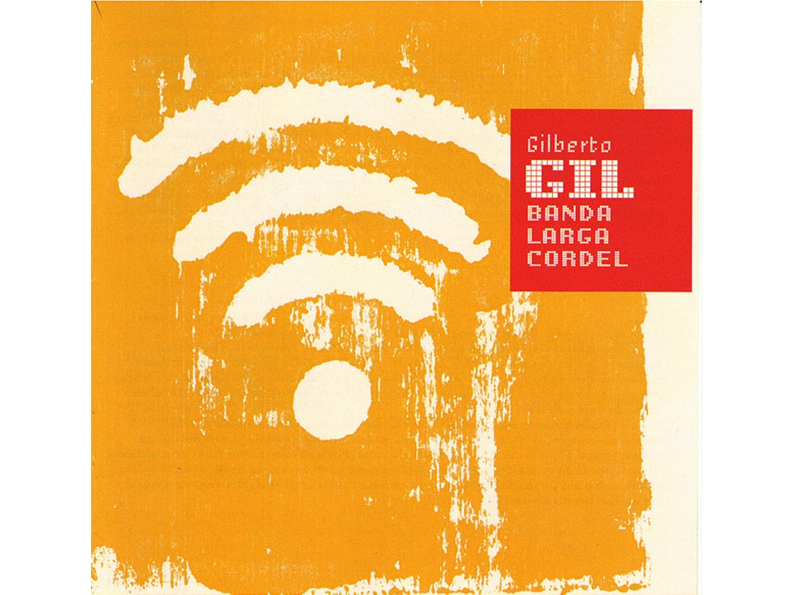 CD Gilberto Gil - Banda Larga Cordel