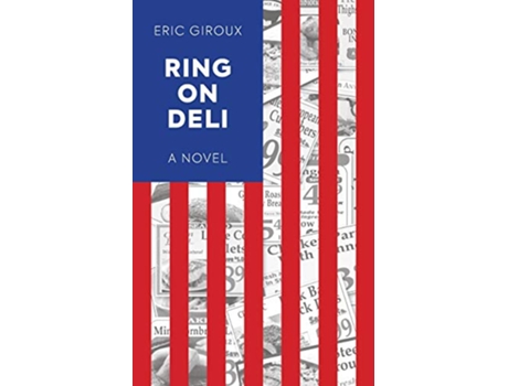 Livro Ring On Deli de Eric Giroux (Inglês)
