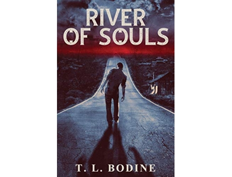 Livro River of Souls de T L Bodine (Inglês)