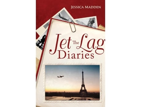 Livro The Jet Lag Diaries De Jessica Madden (inglês)
