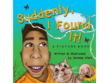 Livro Suddenly, I Found It! De Genese Clark (inglês)