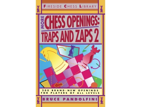 Livro More Chess Openings: Traps and Zaps 2 (Fireside Chess Library) Bruce Pandolfini (Inglês)