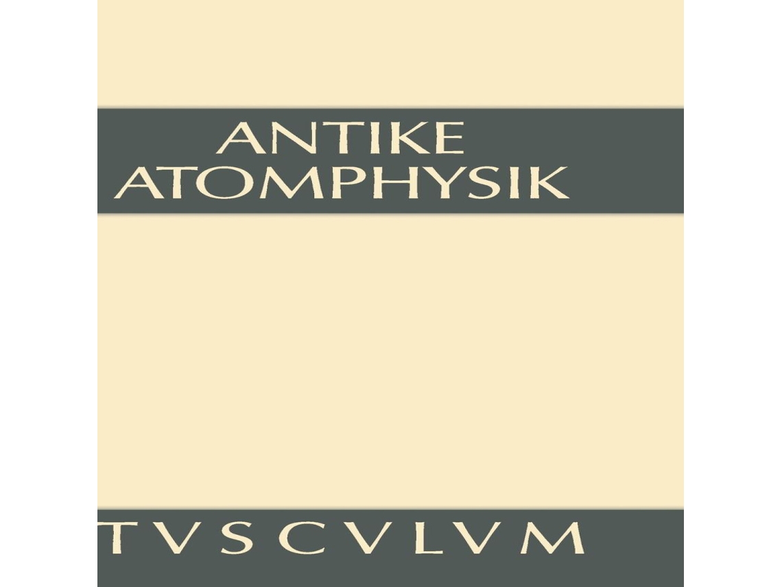 Livro Antike Atomphysik de De Gruyter (Alemão)