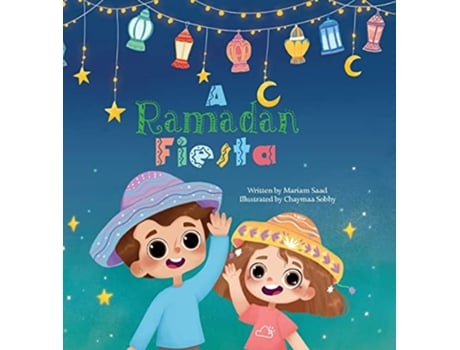Livro A Ramadan Fiesta Trilingual Sofia de Mariam Saad (Inglês)