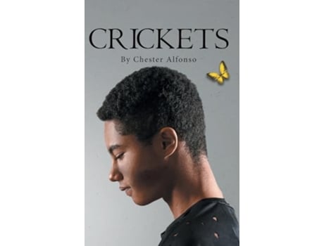 Livro Crickets de Chester Alfonso (Inglês - Capa Dura)