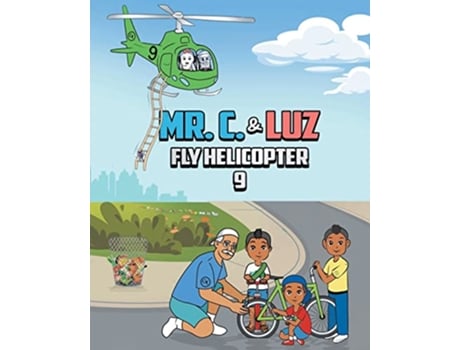 Livro Mr C and Luz Fly Helicopter 9 de Katie (Inglês)