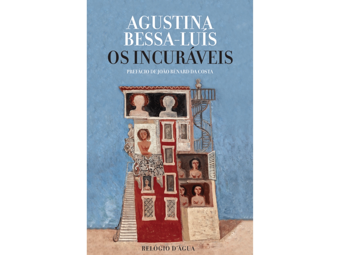 Os Incuráveis De Agustina Bessa-luís