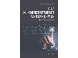 Livro Das kundenzentrierte Unternehmen Ein Praxishandbuch German Edition de Dirk Johannsen Werner Katzengruber (Alemão)