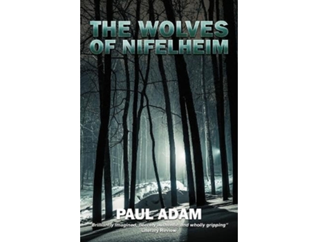 Livro The Wolves of Nifelheim de Paul Adam (Inglês)