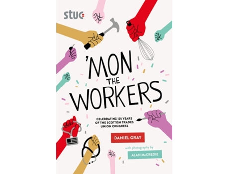 Livro Mon the Workers de Daniel Gray e Alan Mccredie (Inglês)