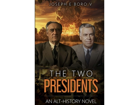 Livro The Two Presidents de Joseph E Boro (Inglês)