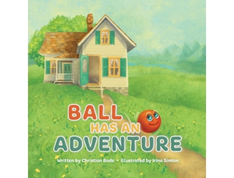 Livro Ball Has An Adventure De Christian Bode (inglês)