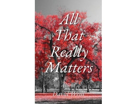 Livro All That Really Matters de David Weill (Inglês - Capa Dura)