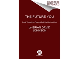 Livro The Future You de Brian David Johnson (Inglês)