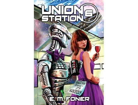 Livro Wanderers on Union Station 6 Earthcent Ambassador de E M Foner (Inglês)