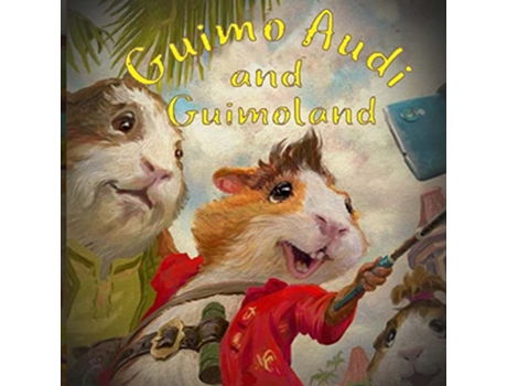 Livro Guimo Audi and Guimoland de Dr Joxel Garcia (Inglês)