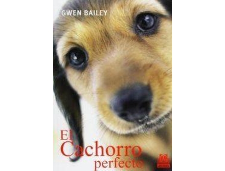Livro Cachorro Perfecto de Gwen Bailey