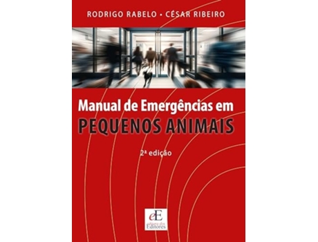 Livro Manual De Emergência Em Pequenos Animais de RODRIGO CARDOSO RABELO (Português do Brasil)