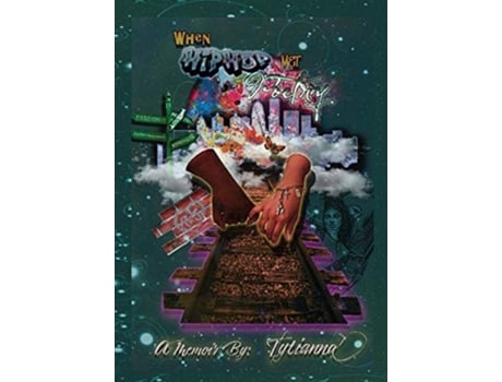 Livro When Hip Hop Met Poetry An Urban Love Story de Dr Tytianna Ringstaff (Inglês)