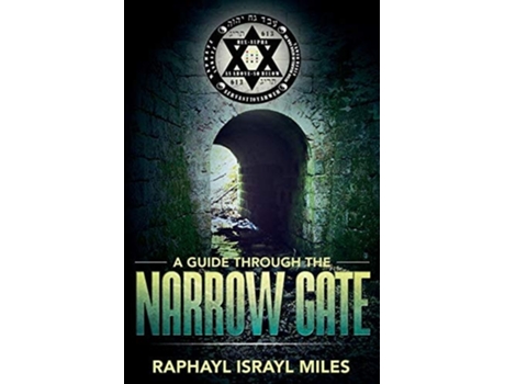 Livro A Guide Through The Narrow Gate De Raphayl Miles (inglês)
