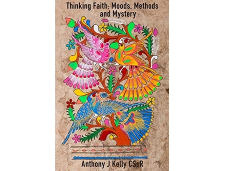 Livro Thinking Faith de Anthony J Kelly (Inglês)