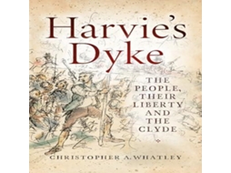 Livro Harvies Dyke de Christopher A Whatley (Inglês)