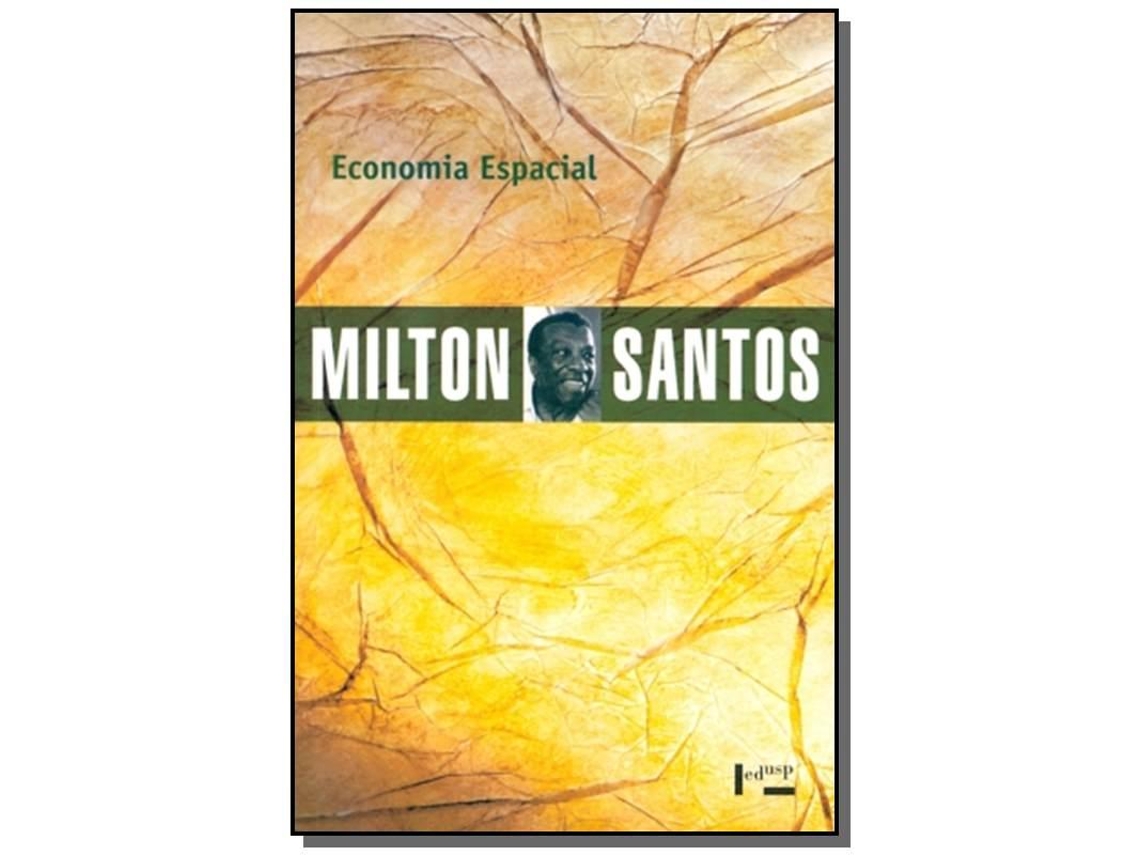 Livro Economia Espacial Criticas E Alternativas - Colec De Milton Santos (português)