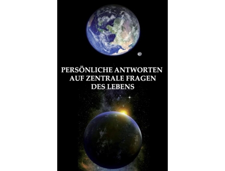 Livro Persönliche Antworten Auf Zentrale Fragen Des Lebens De John Nicklas (inglês)