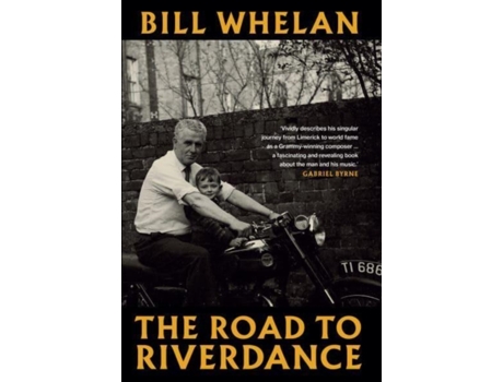Livro The Road to Riverdance HB de Bill Whelan (Inglês)
