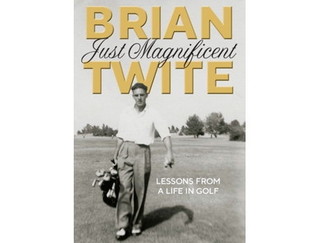 Livro Just Magnificent: Lessons from a Life in Golf Gillian Ednie (Inglês)