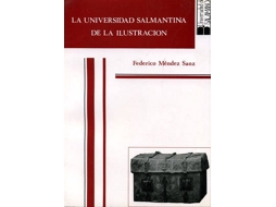 Livro Universidad Salmantina De La Ilustracion de Federico Mendez Sanz (Espanhol)
