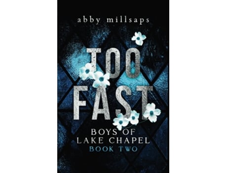 Livro Too Fast A Why Choose Sports Romance de Abby Millsaps (Inglês)