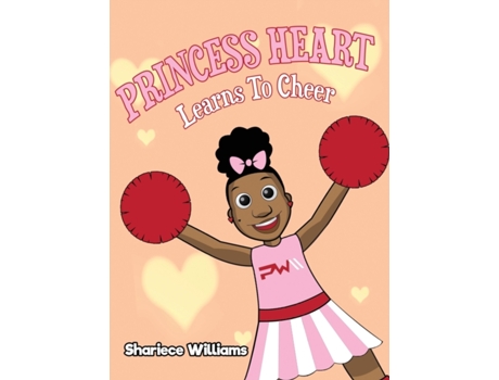 Livro Princess Heart Learns To Cheer Shariece M Williams (Inglês)