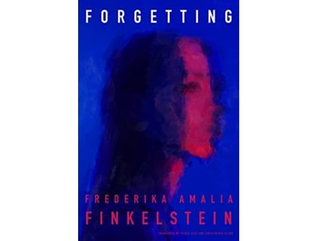 Livro Forgetting de Frederika Amalia Finkelstein (Inglês)