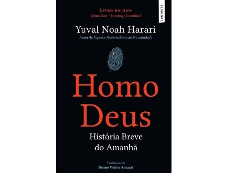 Livro Homo Deus - Uma História Breve do Amanhã de Yuval Noah Harari (Português - 2017)
