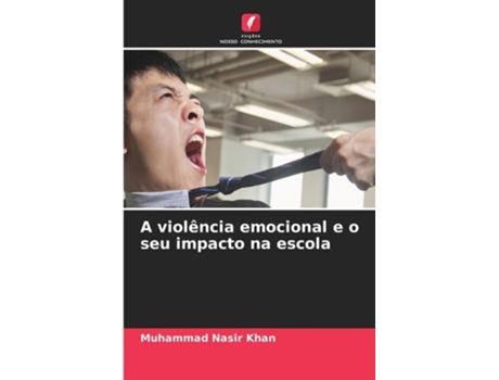 Livro A violência emocional e o seu impacto na escola de Muhammad Nasir Khan (Português)