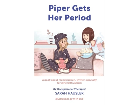 Livro Piper Gets Her Period De Sarah Hausler (inglês)