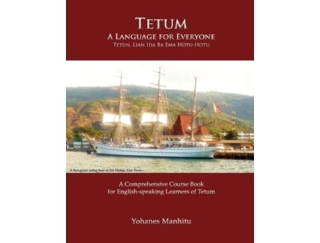 Livro Tetum, A Language For Everyone De Yohanes Manhitu (inglês)