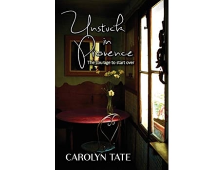 Livro Unstuck In Provence de Tate Carolyn (Inglês)