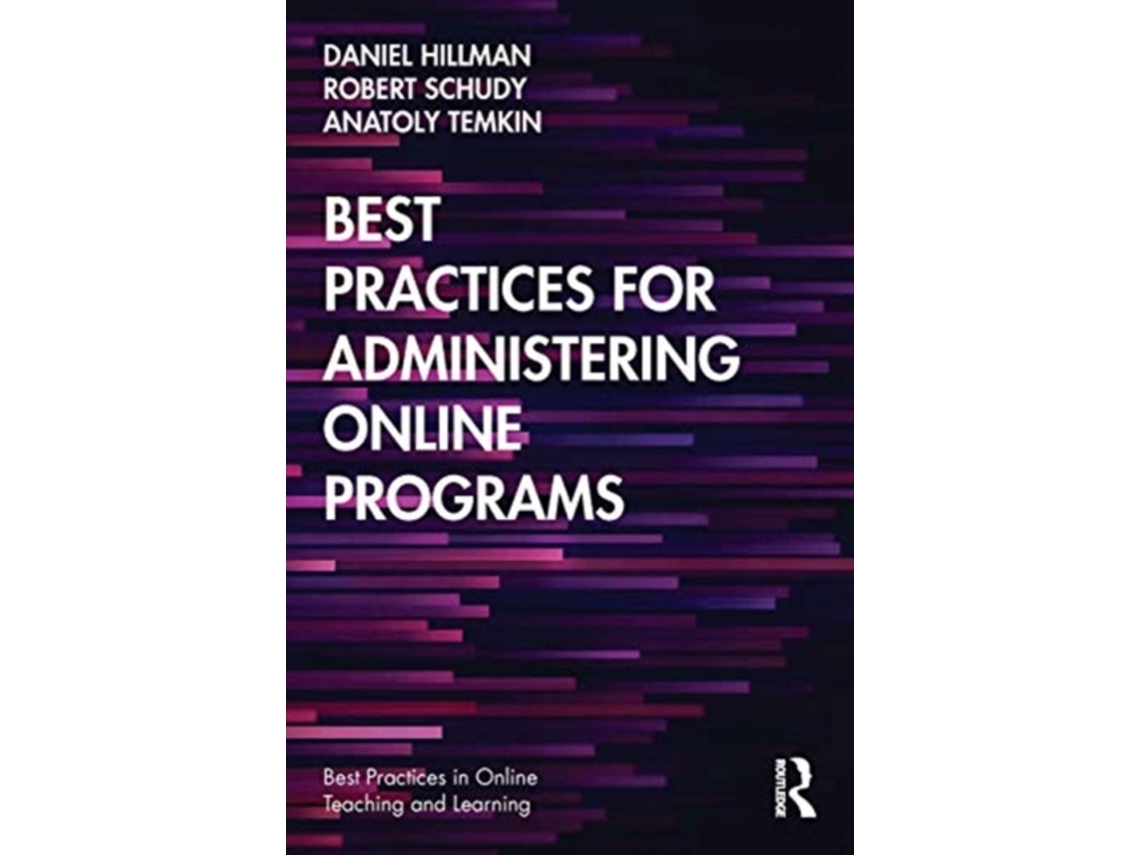 Livro Best Practices for Administering Online Programs de Daniel Hillman (Inglês)