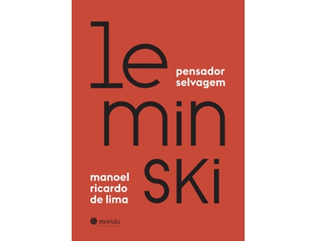 Livro Leminski, Pensador Selvagem Invenções De Caderno, Apostos De Manoel Ricardo De Lima (português Do Brasil)