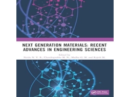 Livro Next Generation Materials Recent Advances in Engineering Sciences de Taylor Francis Ltd (Inglês)
