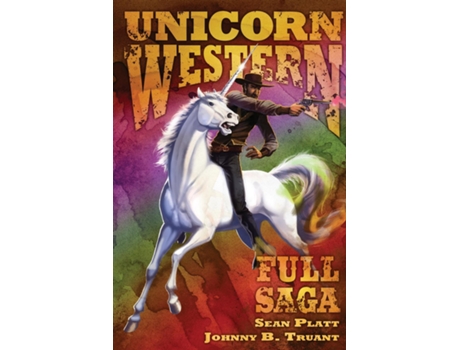 Livro Unicorn Western Full Saga de Johnny B Truant (Inglês)