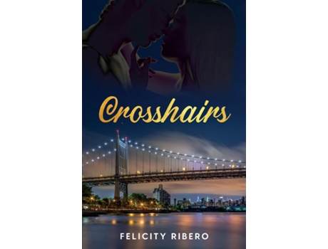 Livro Crosshairs De Felicity Ribero (inglês)