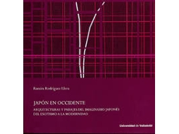 Livro Japón En Occidente. Arquitecturas Y Paisajes Del Imaginario Japonés de Ramon Rodriguez Llera (Espanhol)
