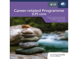 Livro IB Career-related Programme core de Angie Nastovska (Inglês)