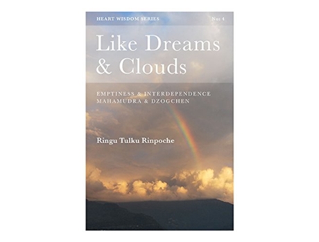 Livro Like Dreams Clouds Emptiness Interdependence Mahamudra Dzogchen Heart Wisdom de Ringu Tulku (Inglês)