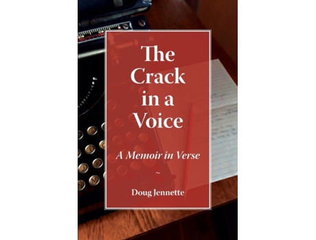 Livro The Crack in a Voice: A Memoir in Verse Doug Jennette (Inglês)