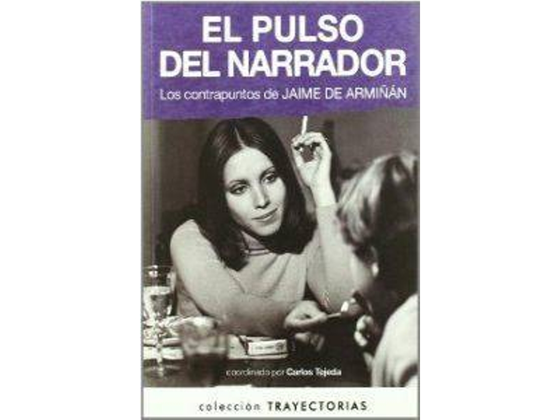 Livro El Pulso Del Narrador de Jaime Armañan (Espanhol)